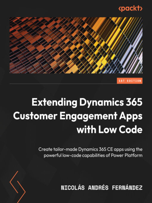 Cover image for Extending Dynamics 365 Customer Engagement Apps with Low Code